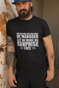 Quality Control Manager T-shirts