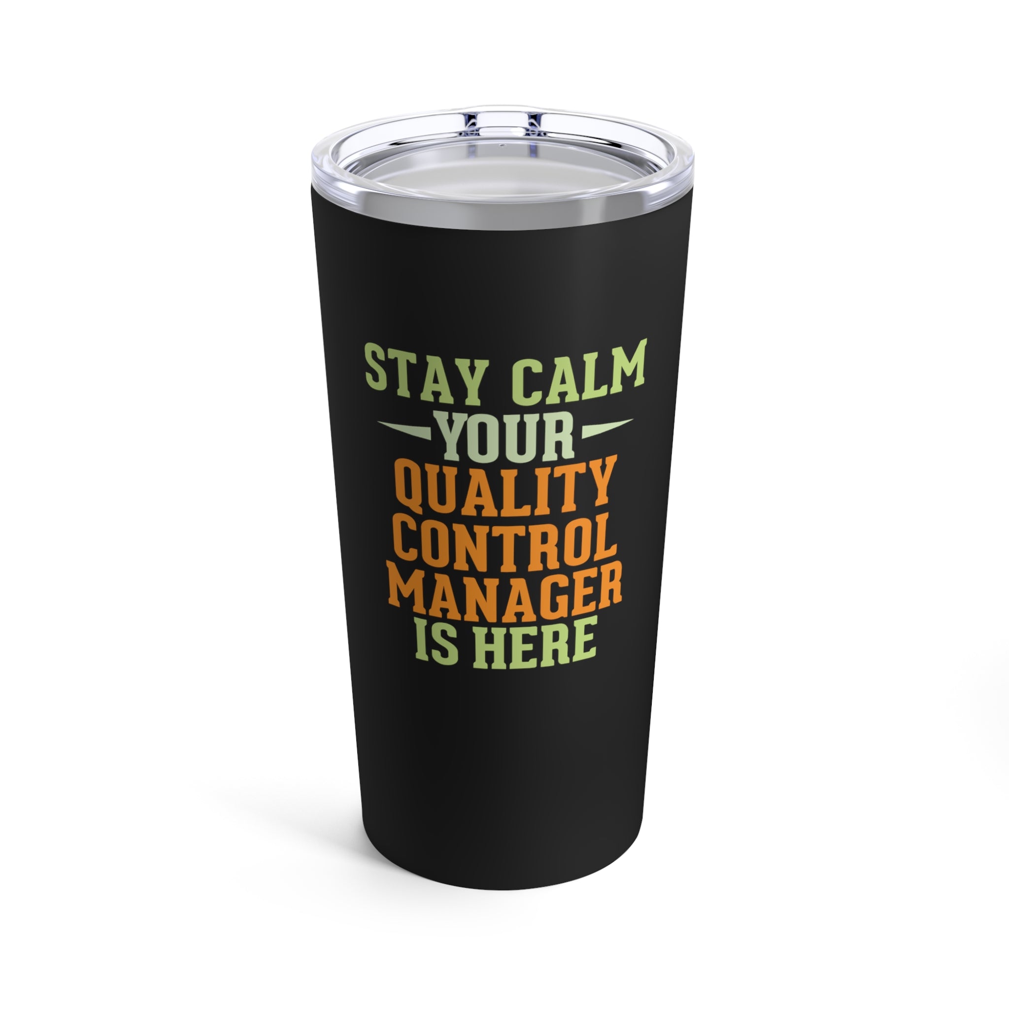 Stay Calm Tumbler 20oz