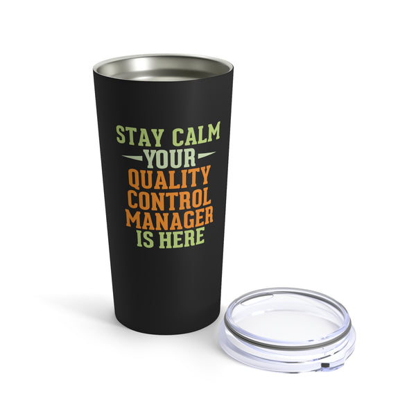 Stay Calm Tumbler 20oz