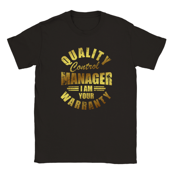 Gold Distressed QC Manager I am your Warranty